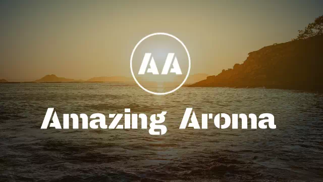 Amazing Aroma